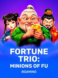 Fortune Trio: Minions of Fu