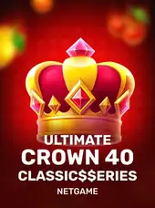 Ultimate Crown 40: Classic$$erieS