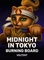 Midnight in Tokyo Burning Board
