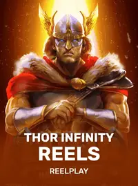 Thor Infinity Reels